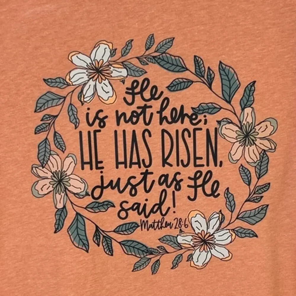 New Hand Printed Womens Medium He Is Not Here He Has Risen Jesus Easter T Shirt