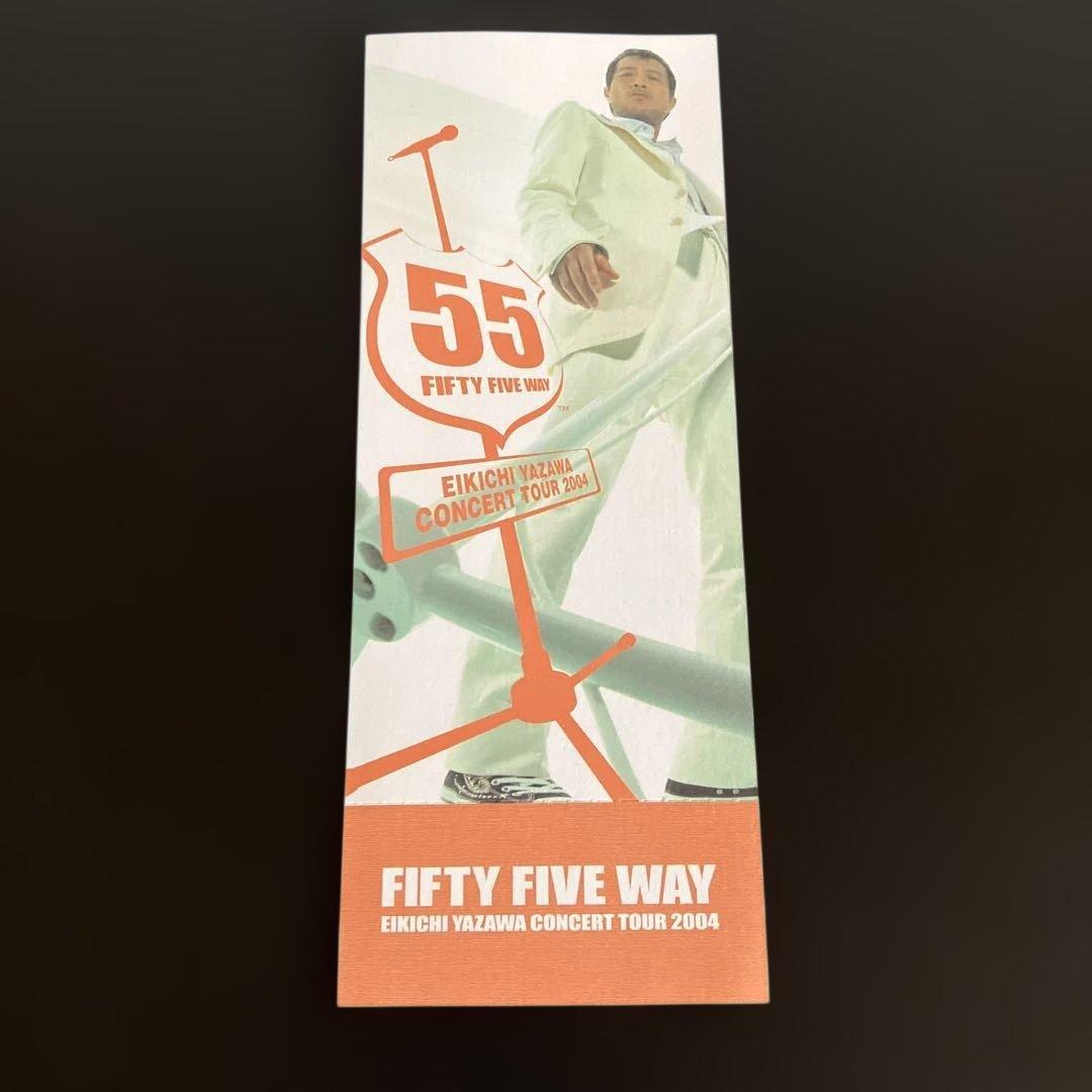 Eikichi Yazawa Memorial Ticket FIFTY FIVE WAY 2004